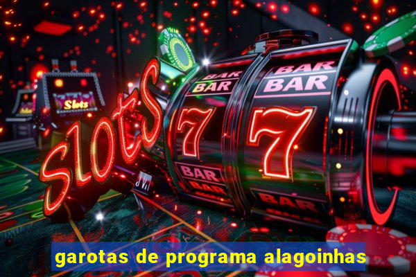 garotas de programa alagoinhas
